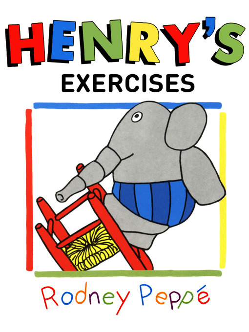 Title details for Henry's Exercises by Rodney Peppé - Available